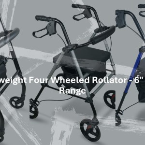Lightweight Four Wheeled Rollator - 6" Wheel