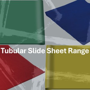 Tubular Slide Sheet Range